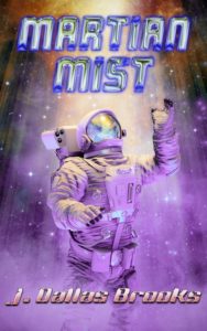 Martin Mist by J. Dallas Brooks