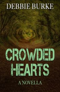 Cover, Crowded Hearts. By, Debbie Burke