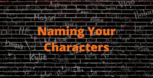 Tips for naming your characters.
