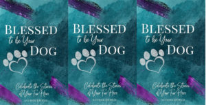 Blessed to be Your Dog - Cover